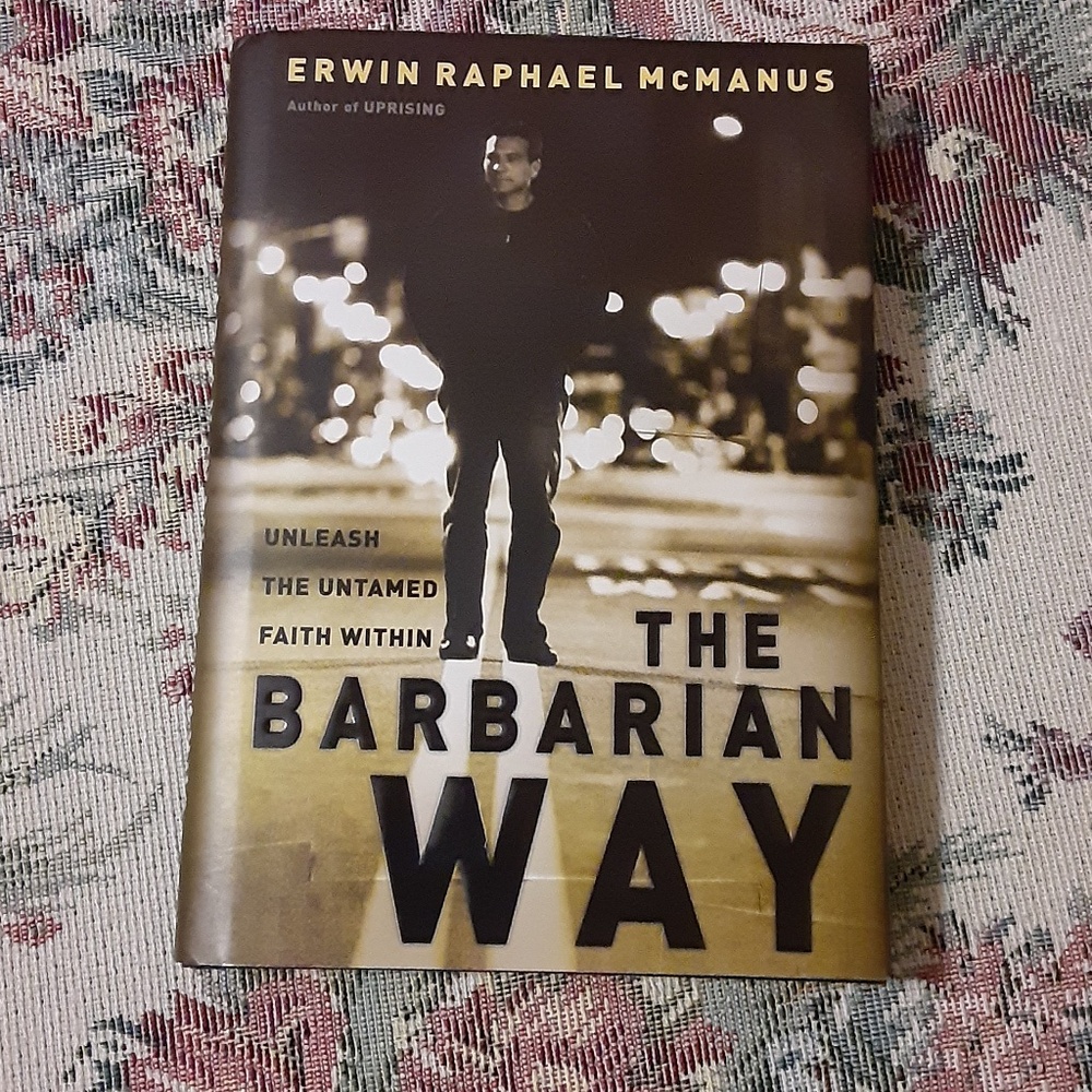 The Barbarian Way Hardcover Book